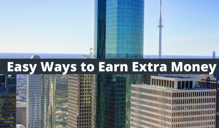 21 Easy Ways to Make Extra Money in Houston Today