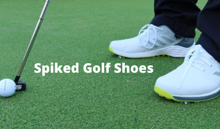 Are Spiked Golf Shoes Necessary - 3 Key Things to Consider