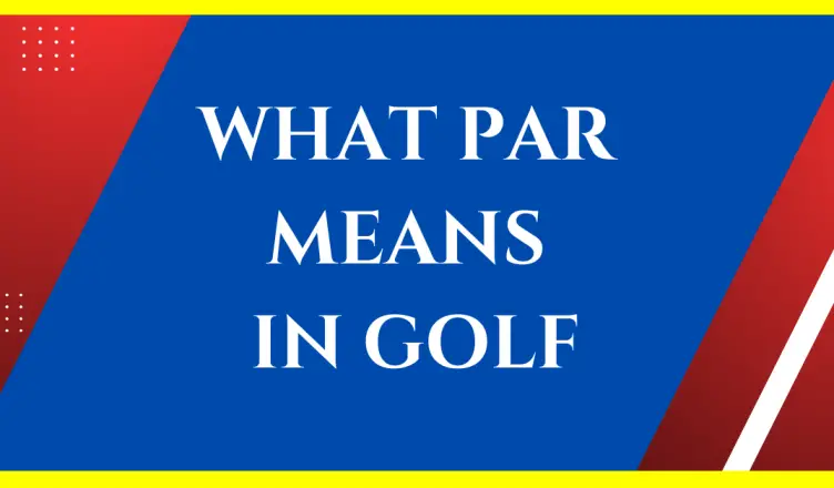 what does par mean in golf