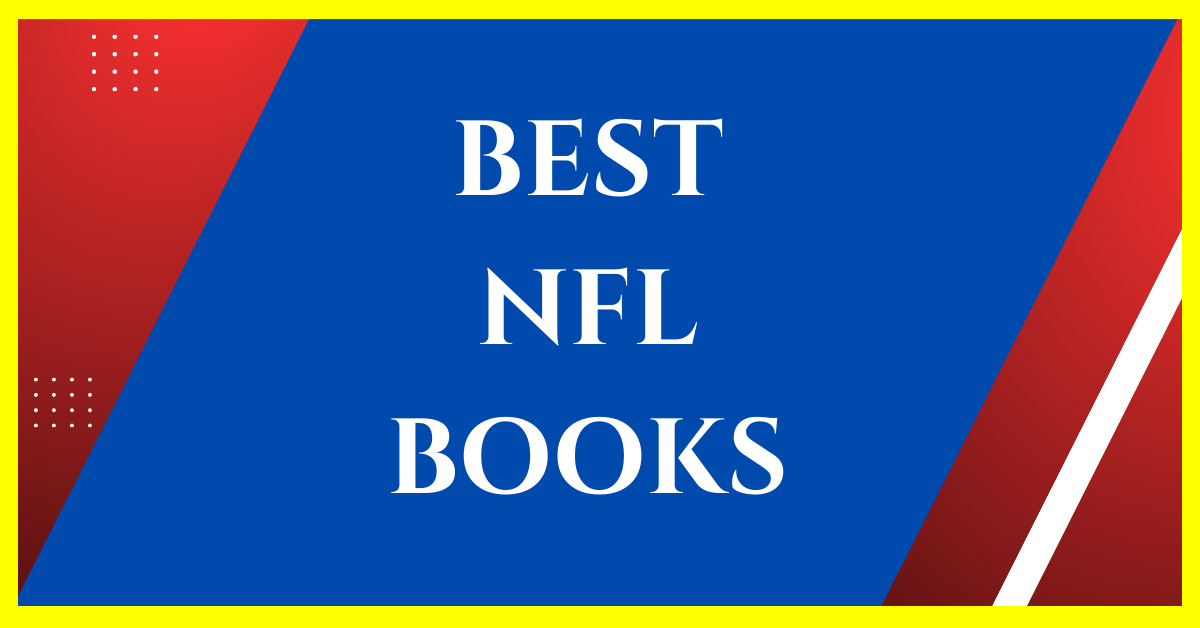 31 Best NFL Books to Read in 2023