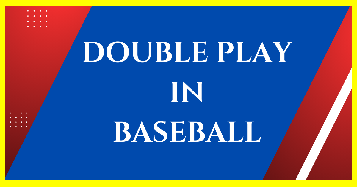 what-is-a-double-play-in-baseball